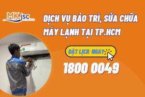 Dịch vụ bảo trì, sửa máy lạnh chất lượng tại TP.HCM 